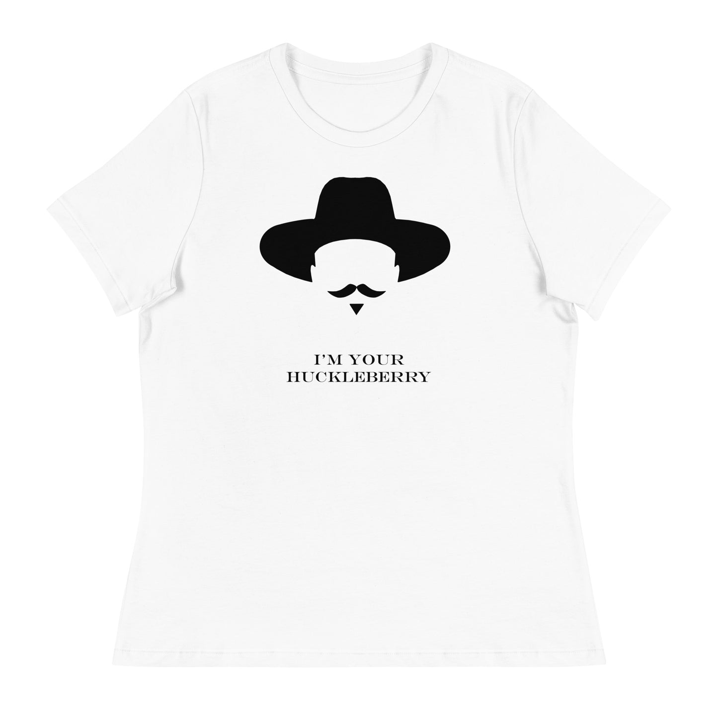 Women’s I'm your huckleberry fitted t-shirt
