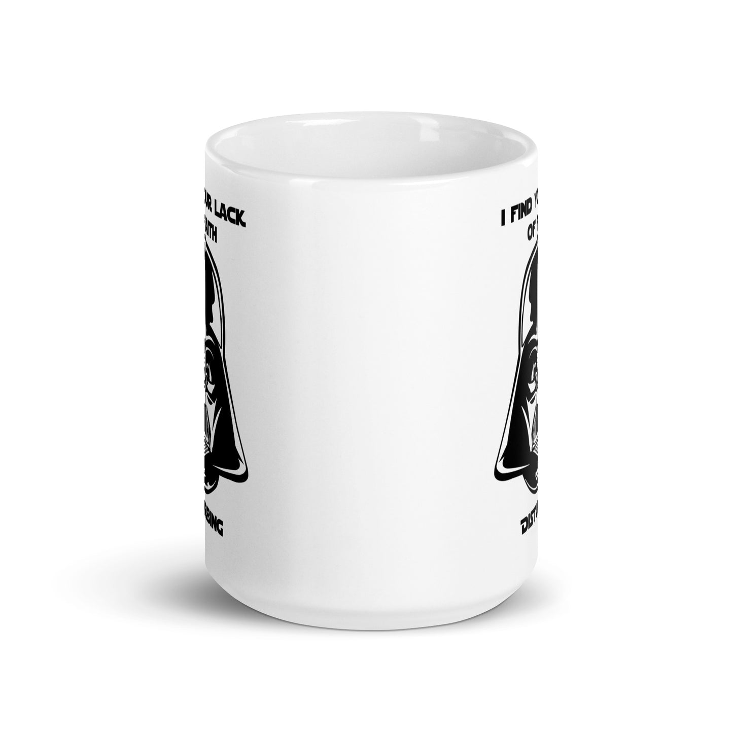 I Find Your Lack of Faith Disturbing Coffee Mug
