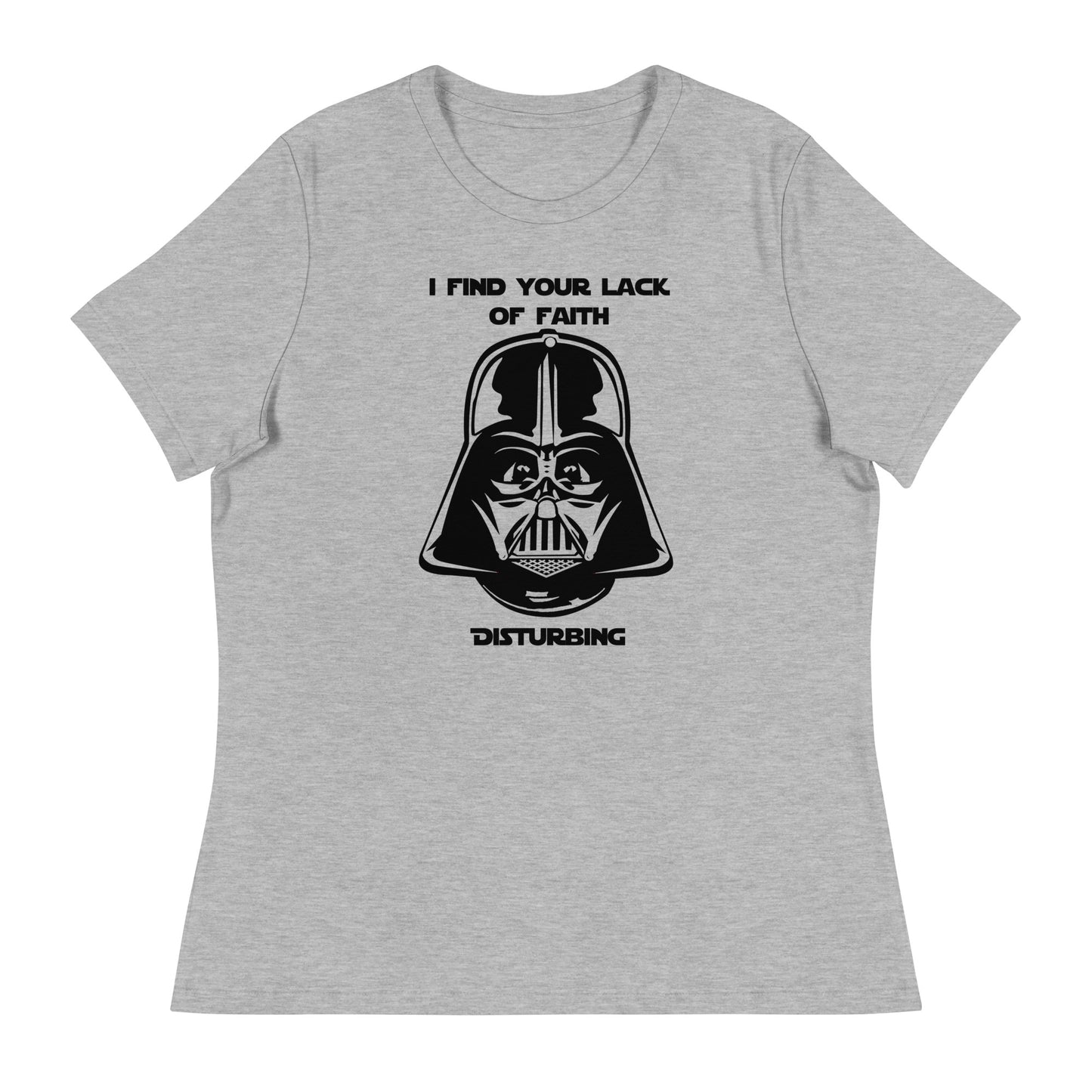 Women’s I find your lack of faith disturbing fitted t-shirt