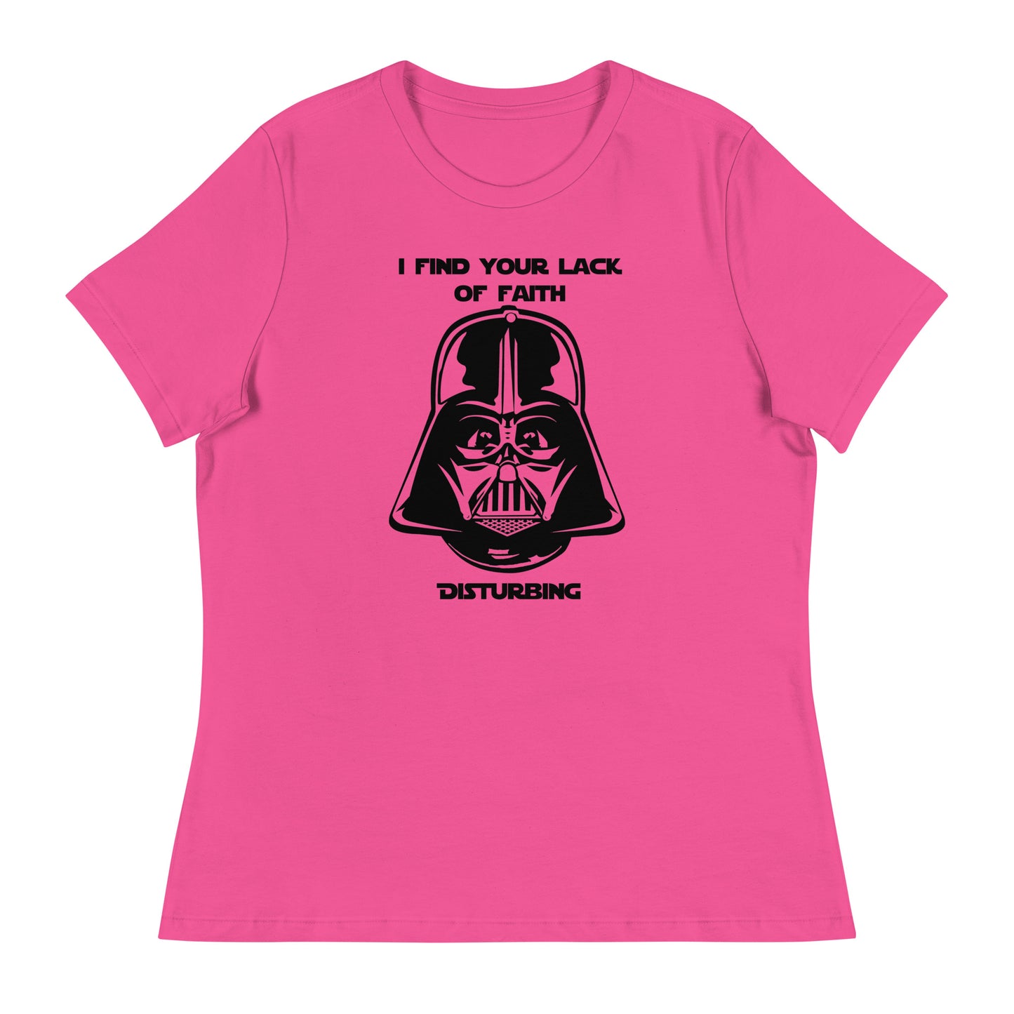 Women’s I find your lack of faith disturbing fitted t-shirt