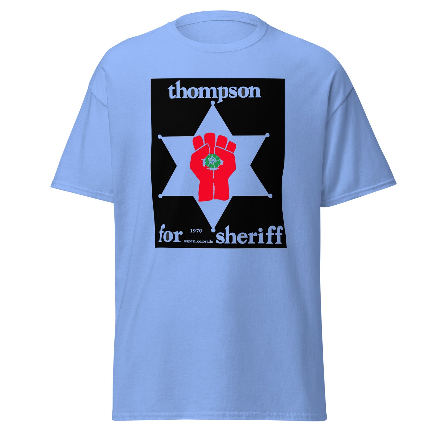 Hunter S. Thompson for Sheriff classic tee