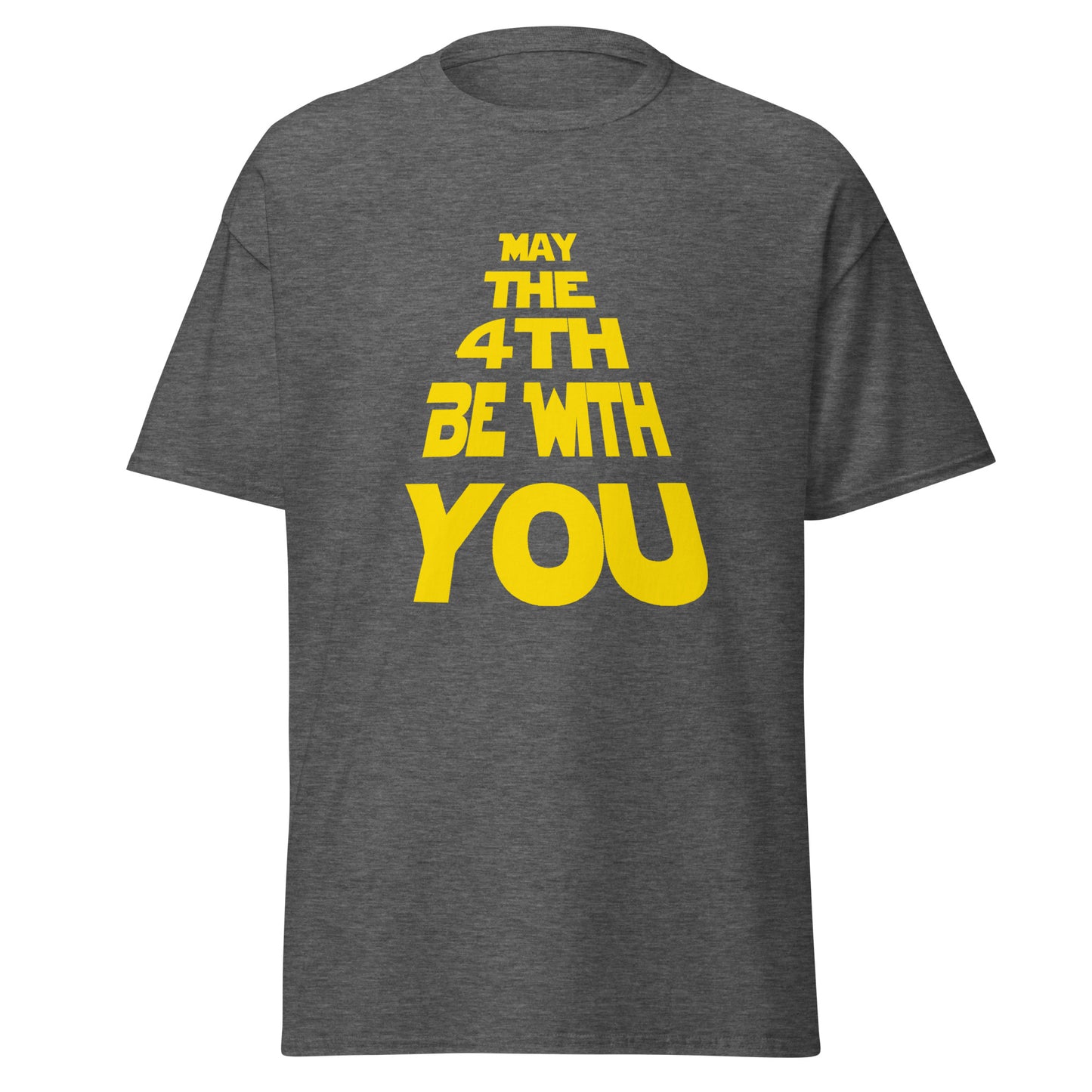 May the Fourth be with You Men's classic tee