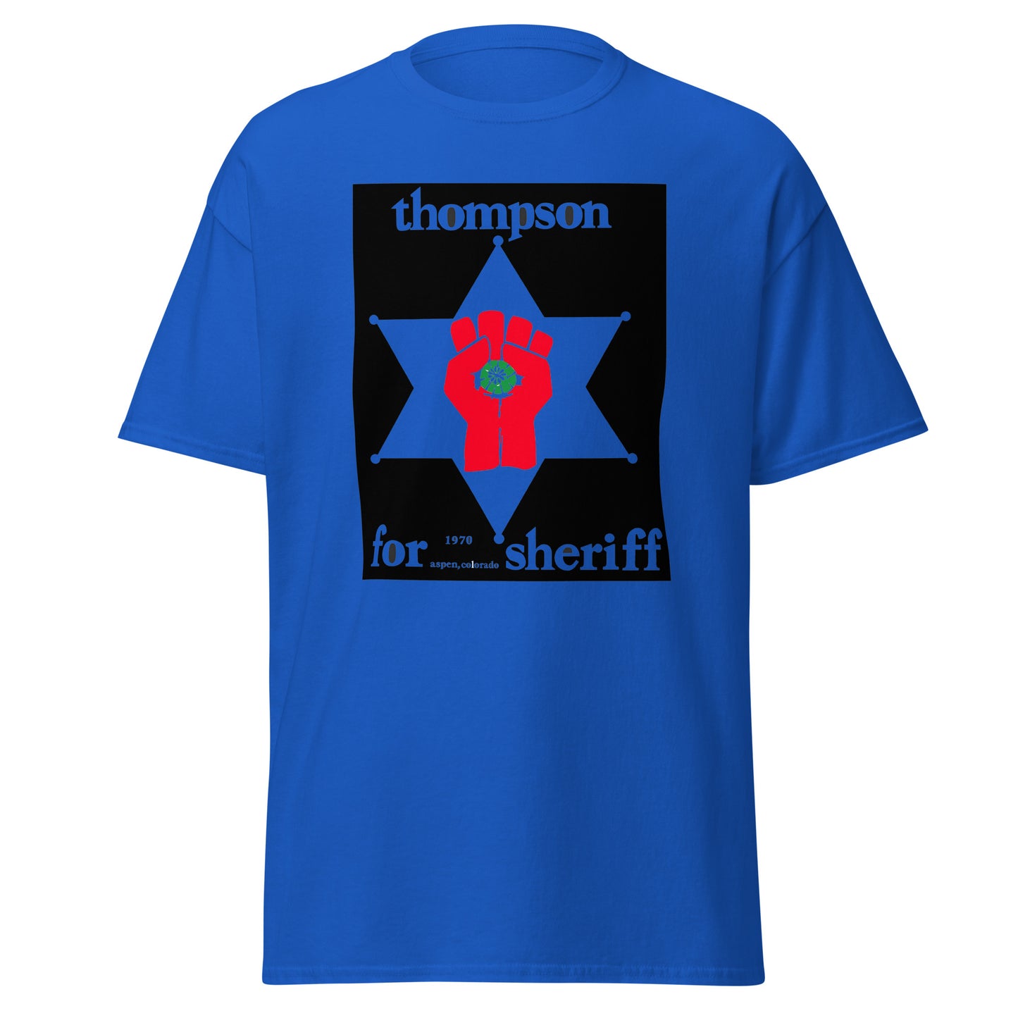 Hunter S. Thompson for Sheriff classic tee