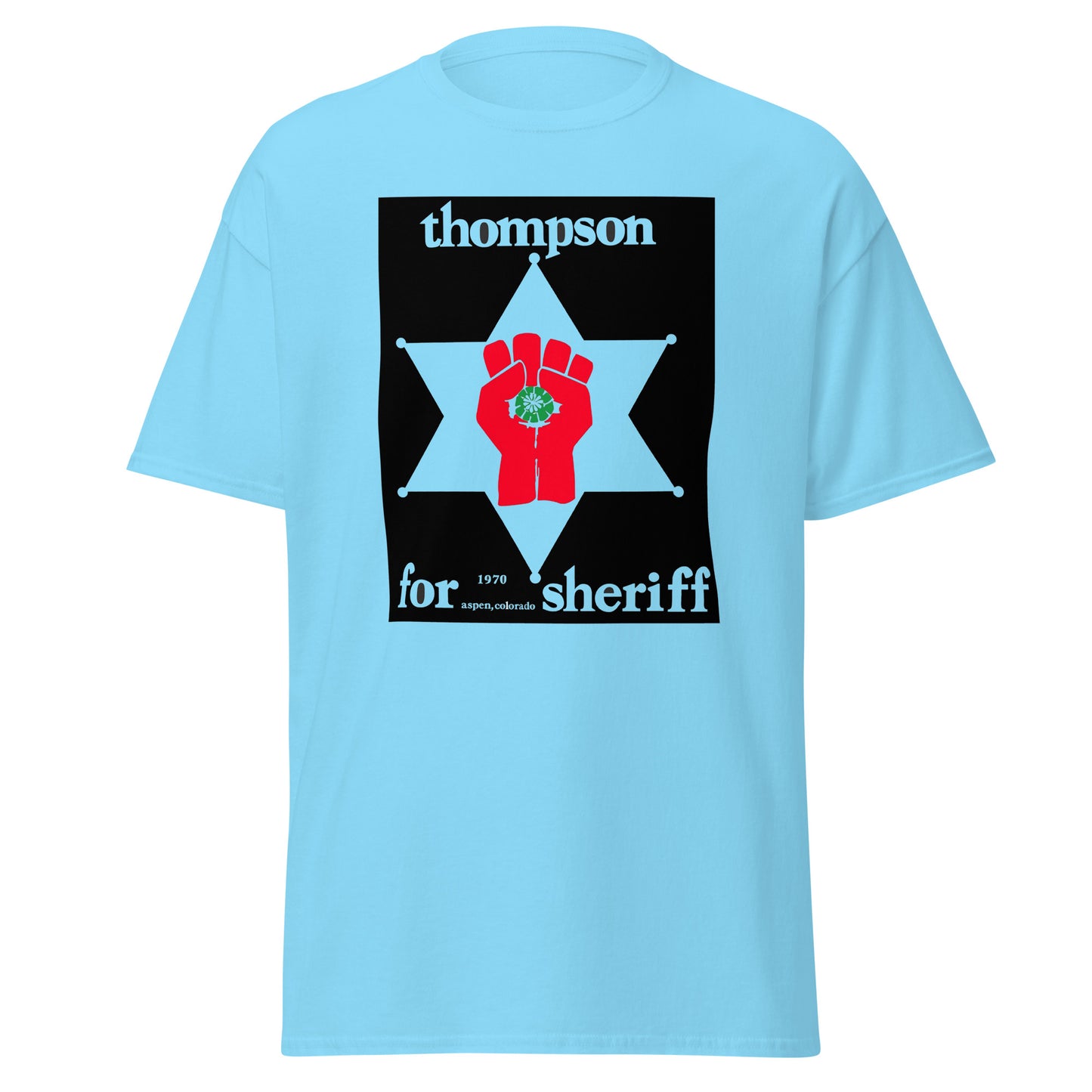 Hunter S. Thompson for Sheriff classic tee