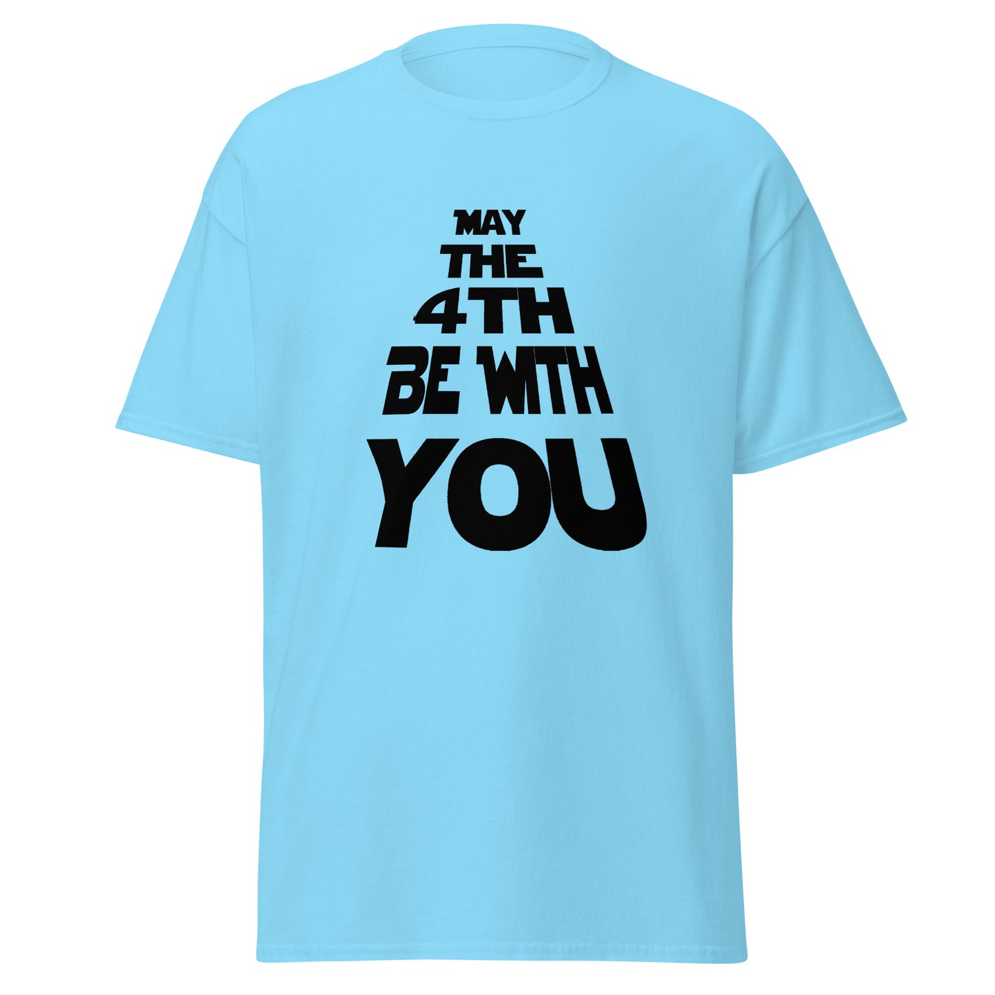 May the Fourth be with You Men's classic tee