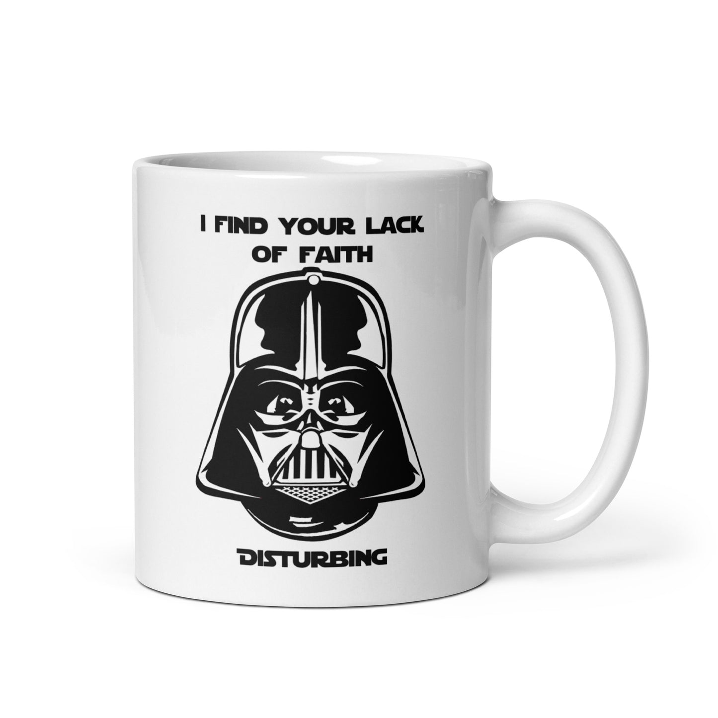 I Find Your Lack of Faith Disturbing Coffee Mug
